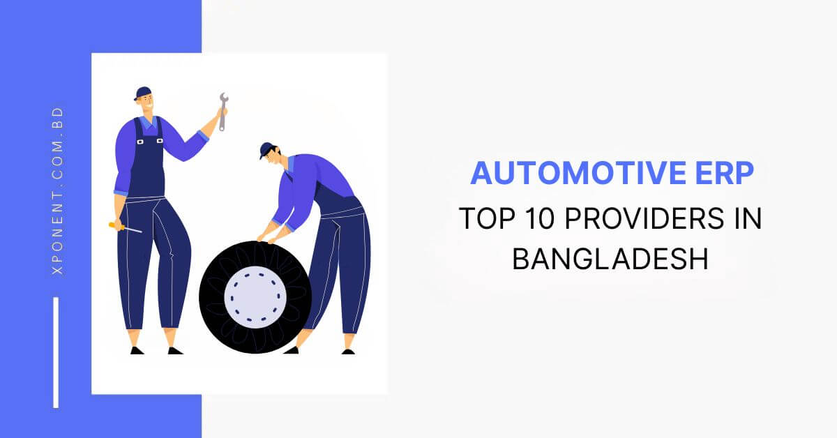 Top 10 ERP Software for Automotive Industry in Bangladesh