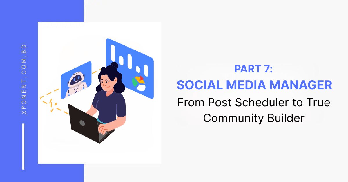 Social Media Manager: From Post Scheduler to True Community Builder
